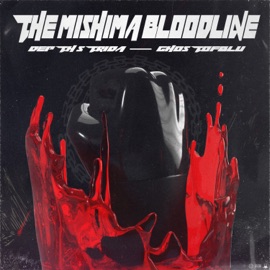 The Mishima Bloodline (feat. ghostofblu) Depth Strida