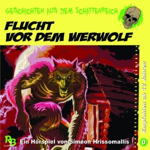 Flucht vor dem Werwolf: Geschichten aus dem Schattenreich 1