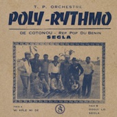 T.P. Orchestre - Poly Rythmo De Cotonou - Rep Pop Du Benin - Dodji Lo