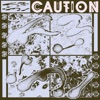 Caution - EP