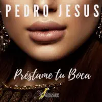Prestame — Pedro Jesus