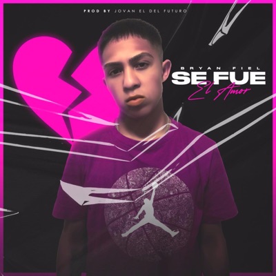 Se Fue el Amor - Single