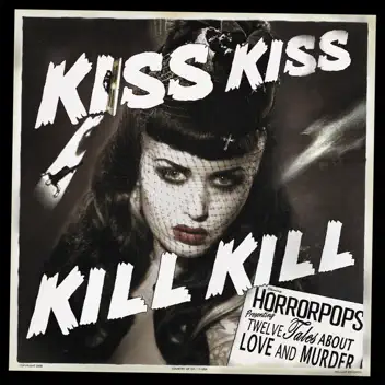 Kiss Kiss Kill Kill album cover