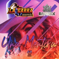 Una Mentira - Single - La Garra Norteña & RapMex