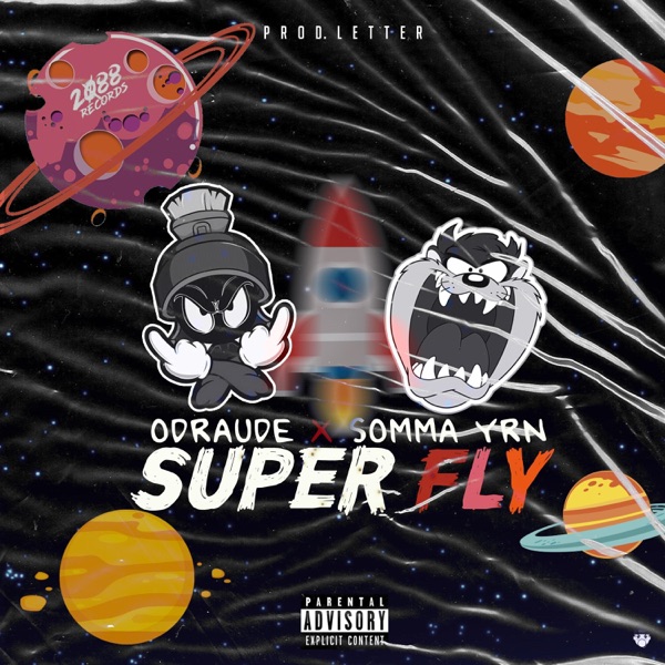 Super Fly (feat. Odraude)