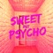 Sweet but Psycho (feat. Mckenzie Max) - Alissa Ava lyrics