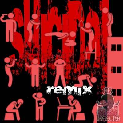 Suicidal (Remix) - Single