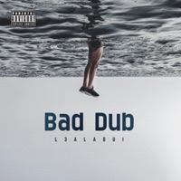 Bad Dub - Single - L3alaoui