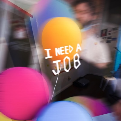 I Need a Job - Single