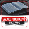 Salmos Poderosos 2 (Biblia Audio Con Musica Relajante Piano)