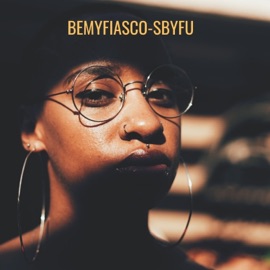 Sbyfu BeMyFiasco