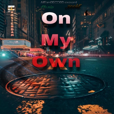On My Own (feat. _300kt) - Single