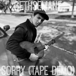 Gethsemane/Sorry - Single