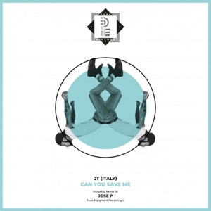 Can You Save Me (incl. Jose P Remix) - EP