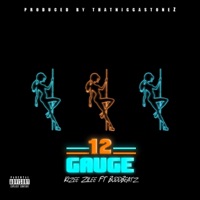 12 Gauge (feat. BuddBeatz) - Single - Kizee Zilee