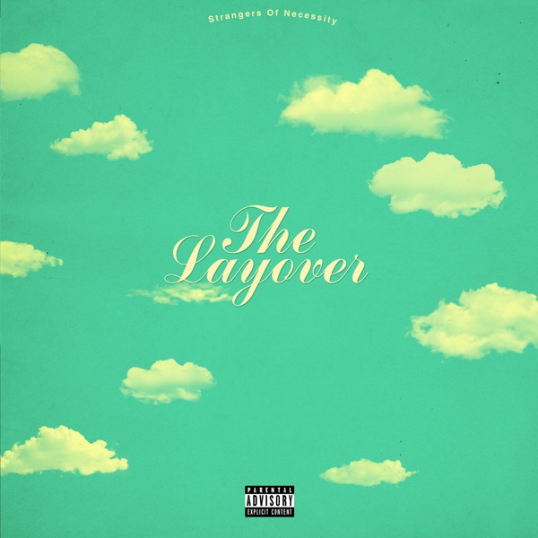 The Layover (feat. Fooch the MC & CoryaYo)