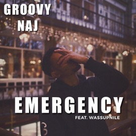 Emergency (feat. WassupNile) Groovy Naj
