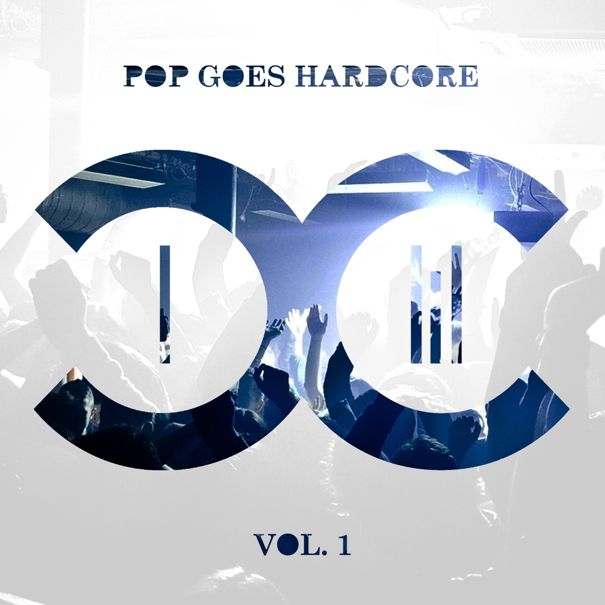 Pop Goes Hardcore, Vol. 2 - Album by DCCM - Apple Music