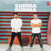 Surma Surma - Guru Randhawa & Jay Sean