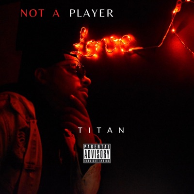 Not a Player - Single