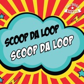 Scoop da Loop artwork
