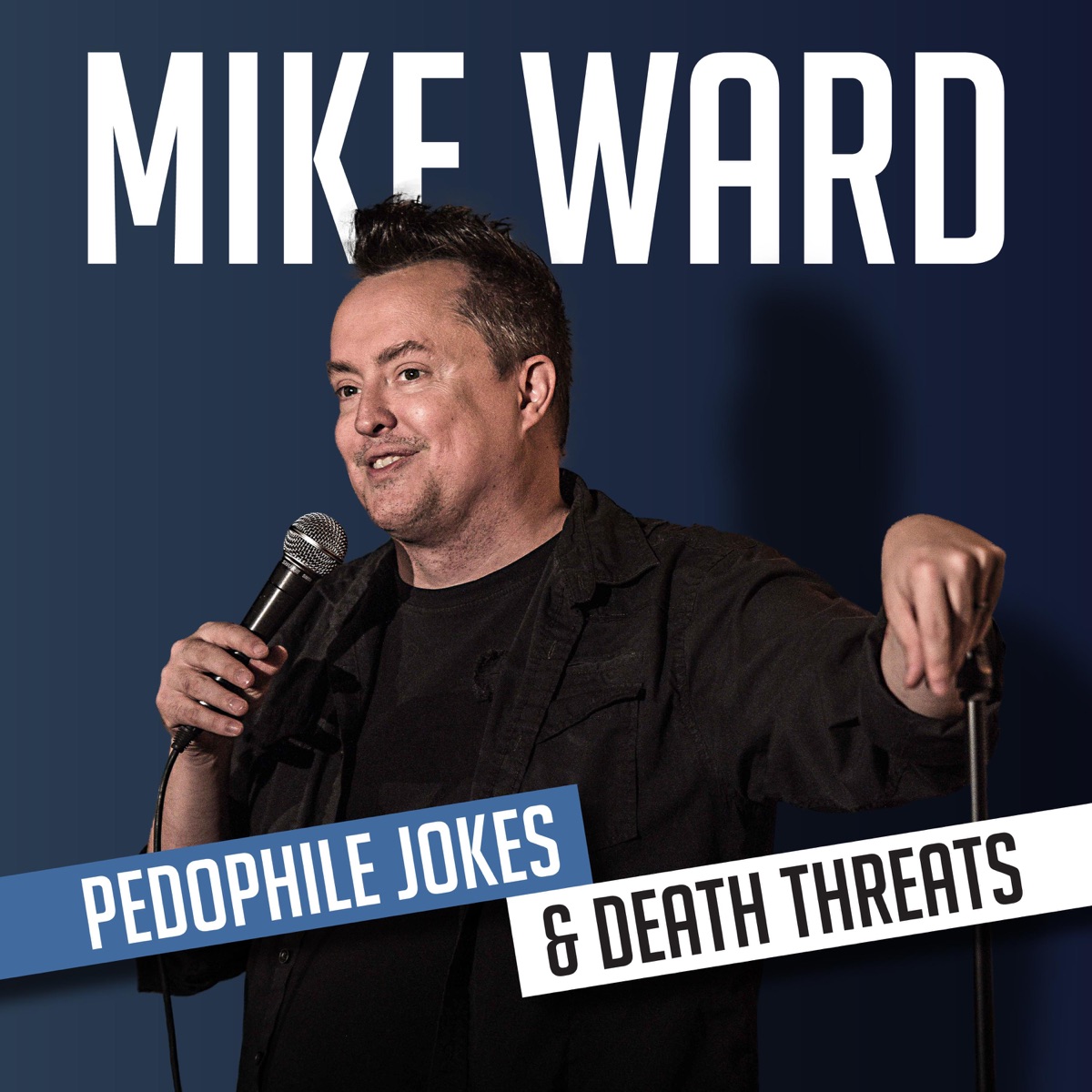 Pedophile Jokes & Death Threats - Album by Mike Ward - Apple Music