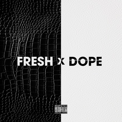 Fresh Dope - EP