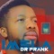 We Gonn' Be Alright (feat. Kunle Ayo) - Dr Frank lyrics