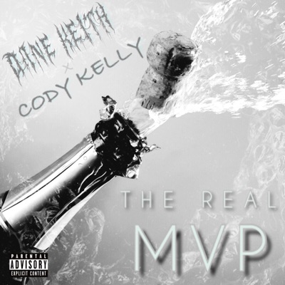 The Real MVP (feat. Cody Kelly) - Single