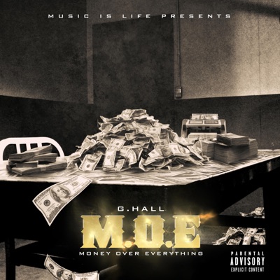M.O.E (Money Over Everything)