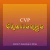 Stream & download CVP Challenge (feat. Musicologo & Menes) - Single