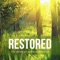 Restored (feat. Yaphet Bustos & Hailey Hyde) - Shawna Edwards lyrics