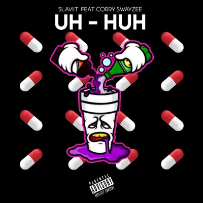 UH - HUH (feat. Corry Swayzee) - Single