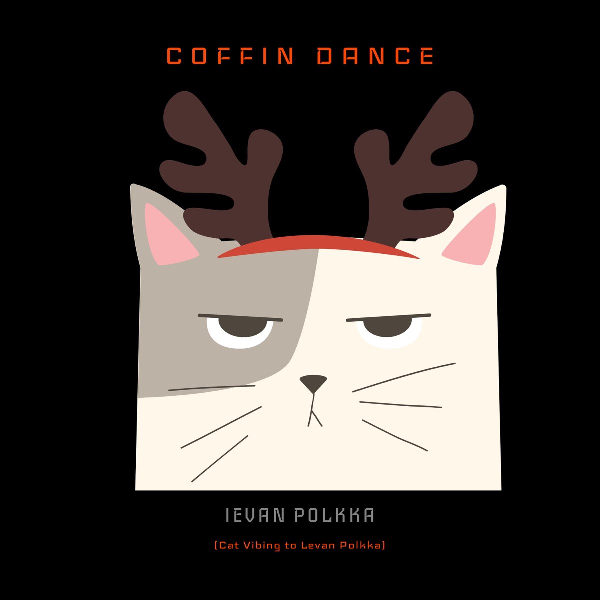 â žievan Polkka Cat Vibing To Levan Polkka Single Album By Coffin â žievan Polkka Cat Vibing To Levan Polkka Single Album By Coffin
