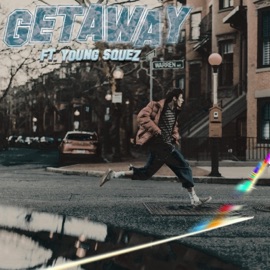 Getaway (feat. Young Squez) Lost