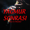 Yağmur Sonrası - Ney ve Musiki