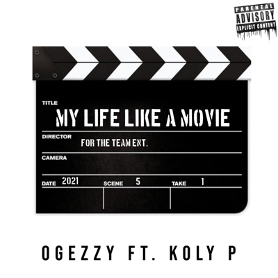 My Life Like a Movie (feat. Koly P) - Single