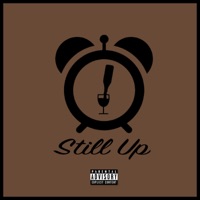 Still Up - Single - Swishmb