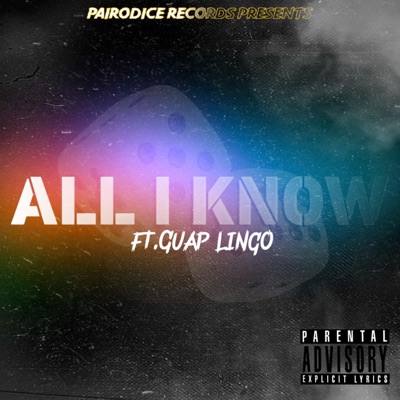 All I Know (feat. Guap Lingo) - Single