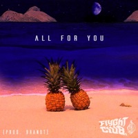 All For You - Single - Flyght Club