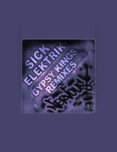 聆聽 Sick Elektrik、觀看音樂影片、閱讀小傳、查看巡演日期等！