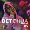 Betchua Freestyle - Single