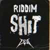 Riddim Shit - Single