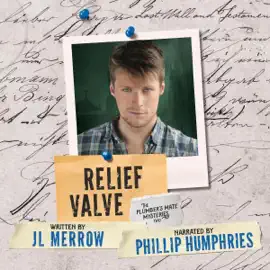 Relief Valve: The Plumber's Mate Mysteries, Book 2 (Unabridged)