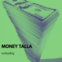 Money Talla - Single - Millzz&tg