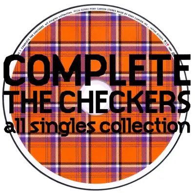 チェッカーズ/COMPLETE THE CHECKERS～all single… The Checkers - Shazam