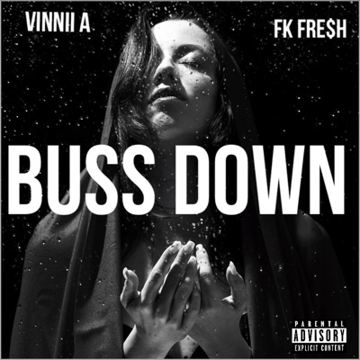 Buss Down (feat. FK Fre$h) - Single