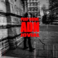 ADN (feat. Jovial) - Single - Purp Divine