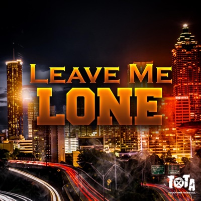 Leave Me Lone - Single