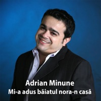 Mi-A Adus Băiatul Nora-N Casă (feat. Marius Babanu) - Single - Adrian Minune